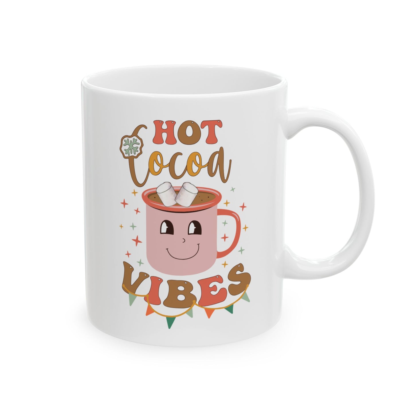 Hot Cocoa Vibes Ceramic Coffee Mug | Cozy Drinkware for Winter