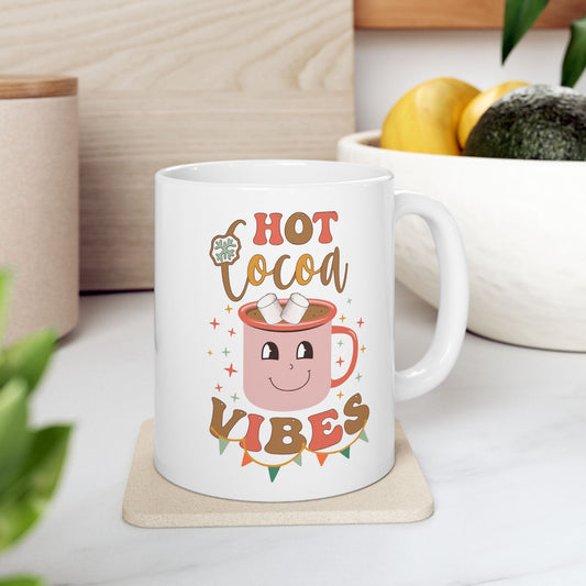 Hot Cocoa Vibes Ceramic Coffee Mug | Cozy Drinkware for Winter