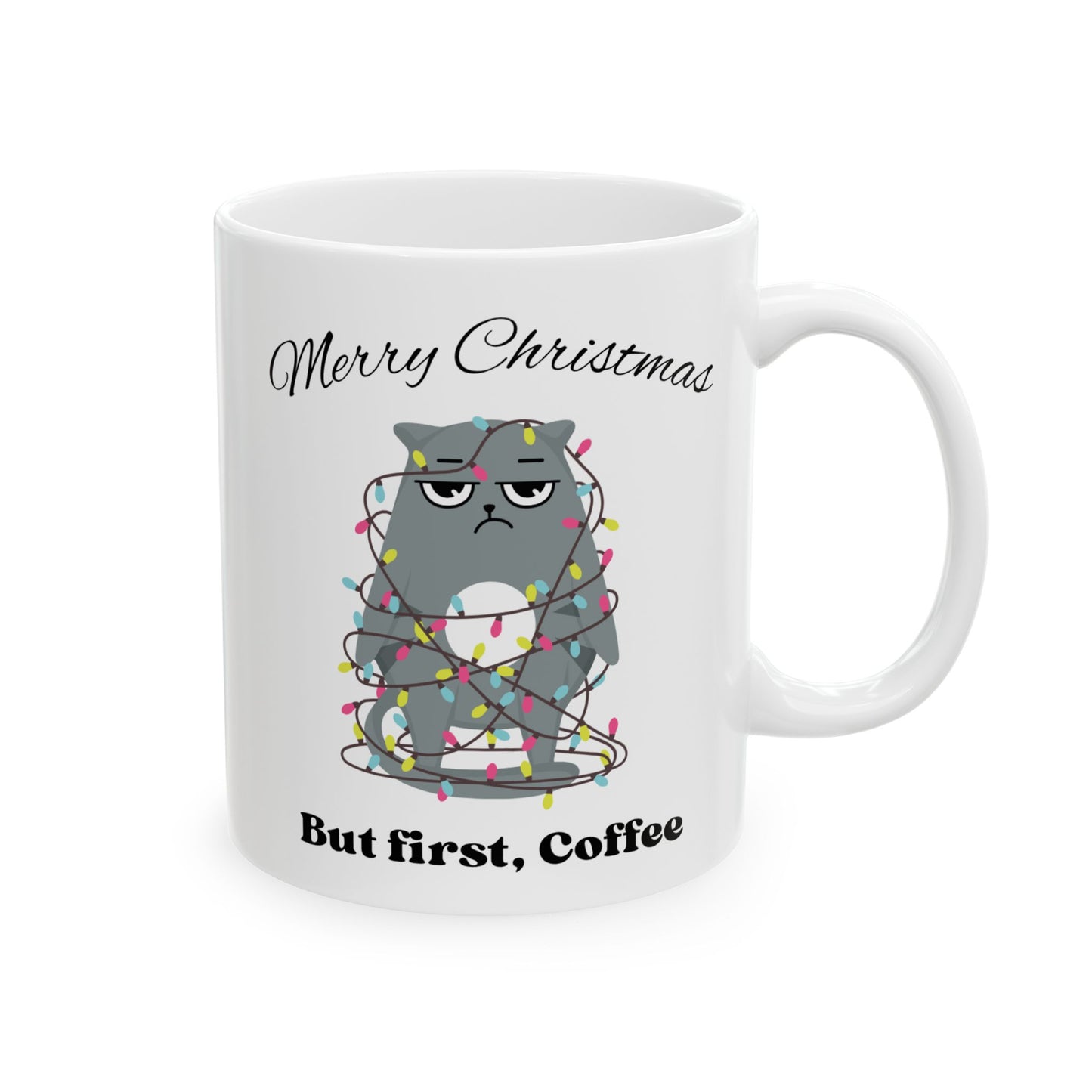Merry Christmas, But First Coffee Mug with Cat, Holiday Mug, Christmas Coffee Cup, Festive Coffee Cup, Christmas Cat Coffee Cup